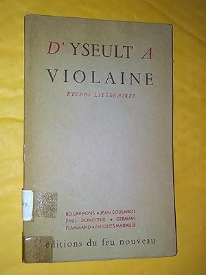 Image du vendeur pour D'Yseult  Violaine tudes littraires mis en vente par Livresse
