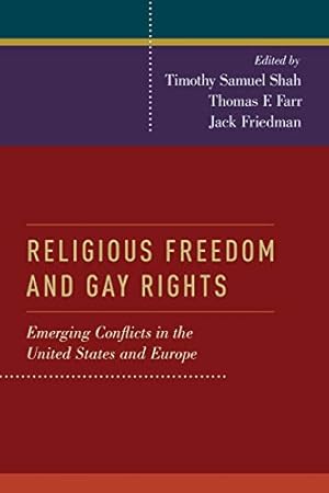 Image du vendeur pour Religious Freedom and Gay Rights: Emerging Conflicts in the United States and Europe mis en vente par Redux Books