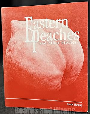 Eastern Peaches and Other Stories Volume 6 of the Dragonfly Press Chapbook Series
