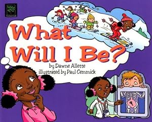 Seller image for What Will I Be? for sale by WeBuyBooks