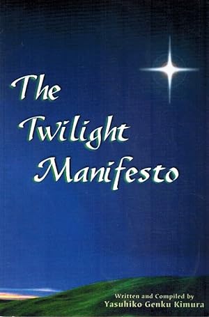 Seller image for THE TWILIGHT MANIFESTO for sale by Z-A LLC