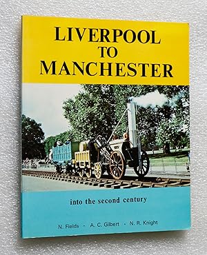 Image du vendeur pour Liverpool to Manchester into the Second Century mis en vente par Cotswold Valley Books