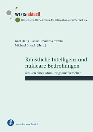 Bild des Verkufers fr Knstliche Intelligenz und nukleare Bedrohungen : Risiken eines Atomkriegs aus Versehen zum Verkauf von Smartbuy