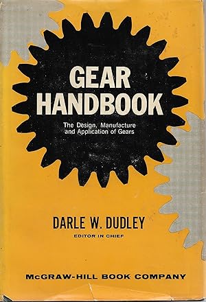 Seller image for Gear Handbook: The Design, Manufacture, and Application of Gears for sale by Cher Bibler