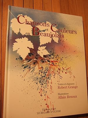 Bild des Verkufers fr Chansons et couleurs en Beaujolais zum Verkauf von Domifasol