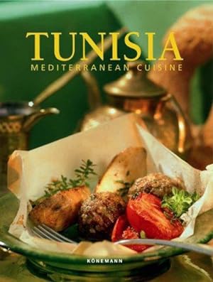 Seller image for Tunisia (Mediterranean Cuisine) (Mediterranean Cuisine S.) for sale by WeBuyBooks