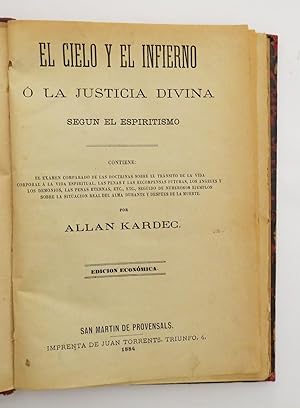 El Cielo y el Infierno o la Justicia Divina. Según el Espiritismo.