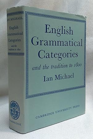 English Grammatical Categories: and the Tradition to 1800