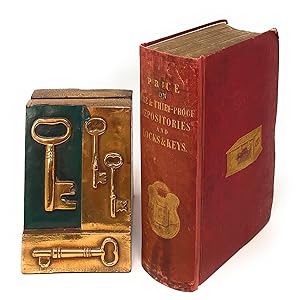 A Treatise on Fire & Thief-Proof Depositories and Locks and Keys [FIRST EDITION with BOOKENDS]