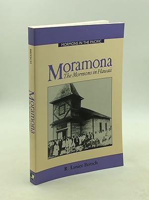 Seller image for MORAMONA: The Mormons in Hawaii for sale by Kubik Fine Books Ltd., ABAA