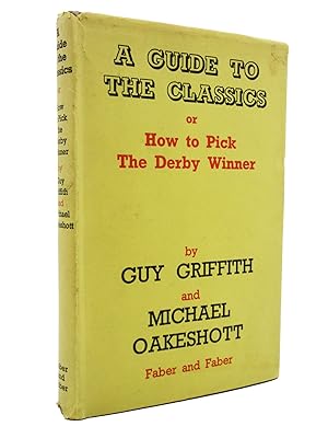 A Guide to the Classics, or How to Pick the Derby Winner