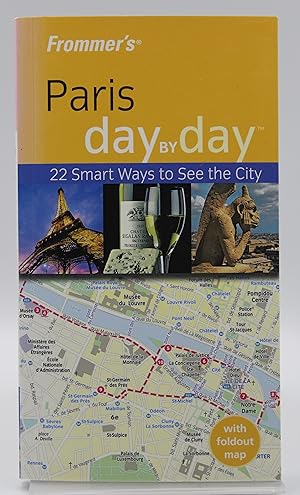 Seller image for Frommer's Paris Day by Day 22 Smart Ways to See the City for sale by Courtney McElvogue Crafts& Vintage Finds