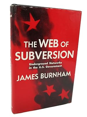 The Web of Subversion: Underground Networks in the U.S. Government