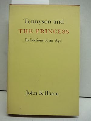 Imagen del vendedor de Tennyson and the Princess: Reflections of an Age a la venta por Imperial Books and Collectibles