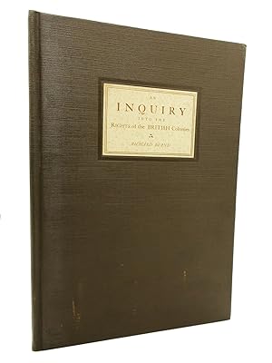 An Inquiry Into the Rights of the British Colonies [Limited Reprint]