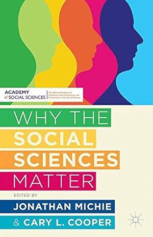 Bild des Verkufers fr Why the Social Sciences Matter zum Verkauf von WeBuyBooks