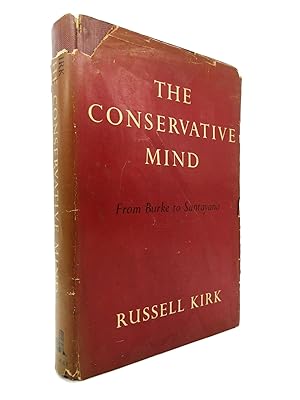 The Conservative Mind: From Burke to Santayana