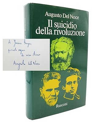 Il suicidio della rivoluzione [The Suicide of the Revolution] [Association Copy with Inscription ...