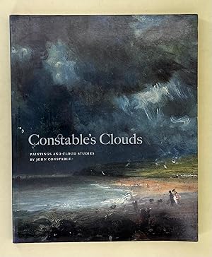 Constable's Clouds; paintings and cloud studies by John Constable