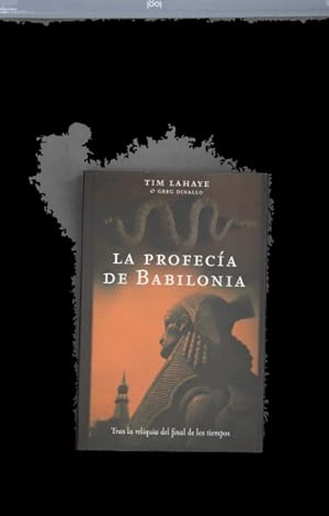 Imagen del vendedor de La profecía de Babilonia a la venta por Librería Alonso Quijano
