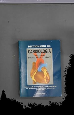 Seller image for Diccionario de cardiologa ilustrado para el mdico clnico for sale by Librera Alonso Quijano