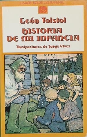 Imagen del vendedor de Historia de mi infancia a la venta por Librería Alonso Quijano