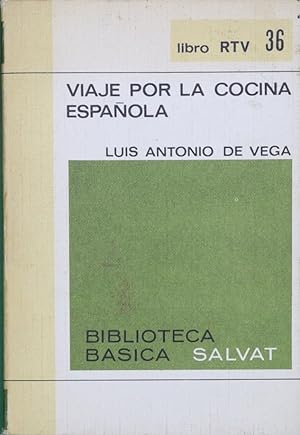 Seller image for Viaje por la cocina española for sale by Librería Alonso Quijano