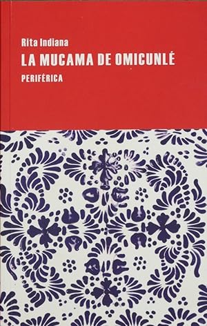 Imagen del vendedor de La Mucama de Omicunle a la venta por Librera Alonso Quijano
