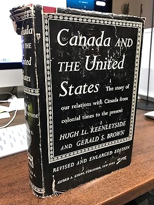 Imagen del vendedor de CANADA AND THE UNITED STATES; SOME ASPECTS OF THEIR HISTORICAL RELATIONS a la venta por Regent College Bookstore