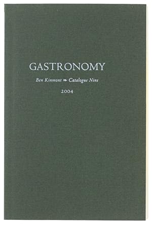 Image du vendeur pour GASTRONOMY. Catalogue Nine - 2004.: mis en vente par Bergoglio Libri d'Epoca