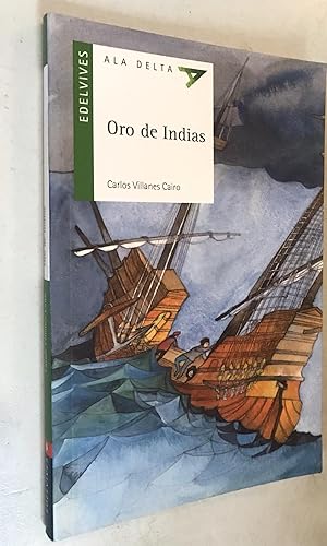 Oro de Indias -P.LAT (Ala Delta: Serie Verde: Plan Lector / Hang Gliding: Green Series: Reading P...