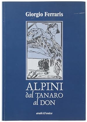 ALPINI DAL TANARO AL DON.: