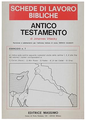 ANTICO TESTAMENTO. Schede di lavoro bibliche. Esercizio n.7.: