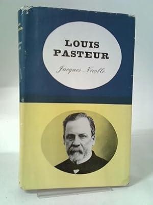 Seller image for Louis Pasteur: A Master Of Scientific Enquiry for sale by World of Rare Books