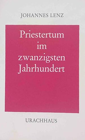 Image du vendeur pour Priestertum im zwanzigsten Jahrhundert. mis en vente par Logo Books Buch-Antiquariat