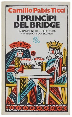 Seller image for I PRINCIPI DEL BRIDGE.: for sale by Bergoglio Libri d'Epoca