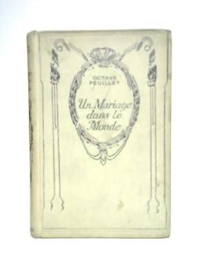 Seller image for Un Mariage dans le Monde for sale by World of Rare Books