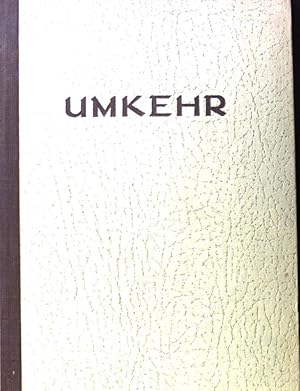 Image du vendeur pour Umkehr : Erziehung zum tchtigen und guten Menschen. mis en vente par books4less (Versandantiquariat Petra Gros GmbH & Co. KG)