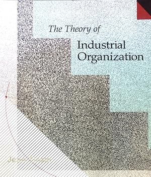The Theory of Industrial Organization;