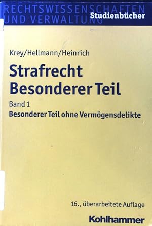 Seller image for Besonderer Teil ohne Vermgensdelikte. Strafrecht, besonderer Teil; Band 1., Rechtswissenschaften und Verwaltung; Studienbcher for sale by books4less (Versandantiquariat Petra Gros GmbH & Co. KG)