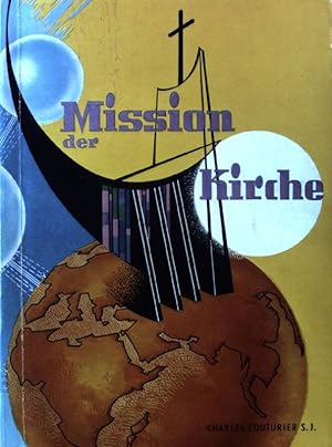 Seller image for Die Mission der Kirche. Ergnzungsreihe zu "Priester und Mission" Band 2; for sale by books4less (Versandantiquariat Petra Gros GmbH & Co. KG)
