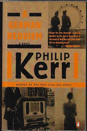 Image du vendeur pour A GERMAN REQUIEM; A Bernie Gunther Novel mis en vente par Books from the Crypt