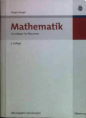 Bild des Verkufers fr Mathematik : Grundlagen fr konomen. zum Verkauf von books4less (Versandantiquariat Petra Gros GmbH & Co. KG)