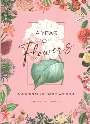 Seller image for Year of Flowers : A Journal of Daily Wisdom for sale by GreatBookPrices