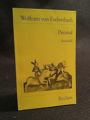 Imagen del vendedor de Parzival. Auswahl. Eine Auswahl a la venta por ANTIQUARIAT Franke BRUDDENBOOKS