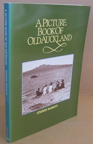 Seller image for A Picture Book of Old Auckland for sale by Mainly Fiction