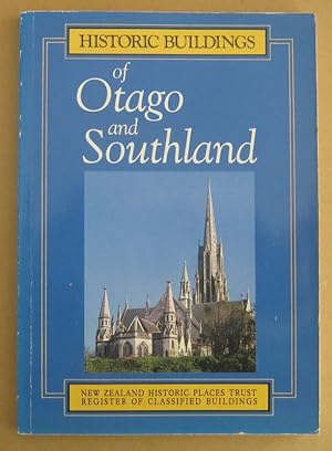 Seller image for Historic Buildings of Otago and Southland for sale by Mainly Fiction