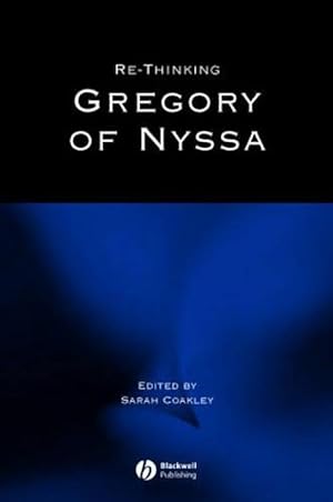 Seller image for Re-thinking Gregory of Nyssa (Paperback) for sale by Grand Eagle Retail