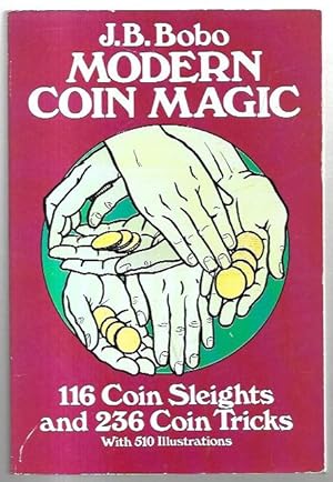Seller image for Modern Coin Magic. 116 Coin Sleights and 236 Coin Tricks. for sale by City Basement Books