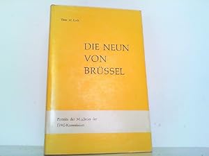 Die Neun von Brüssel - Porträts der Mitglieder der EWG Kommission.